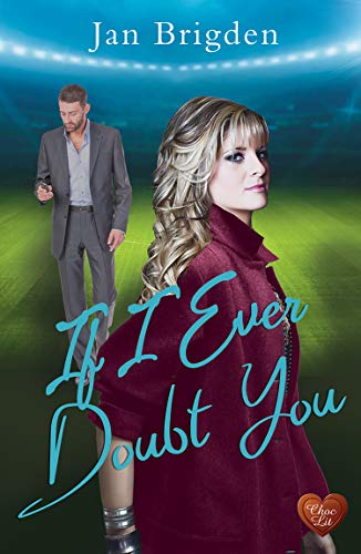 If I Ever Doubt You (Kindle Edition)