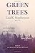 Green Trees (The Green Tree...