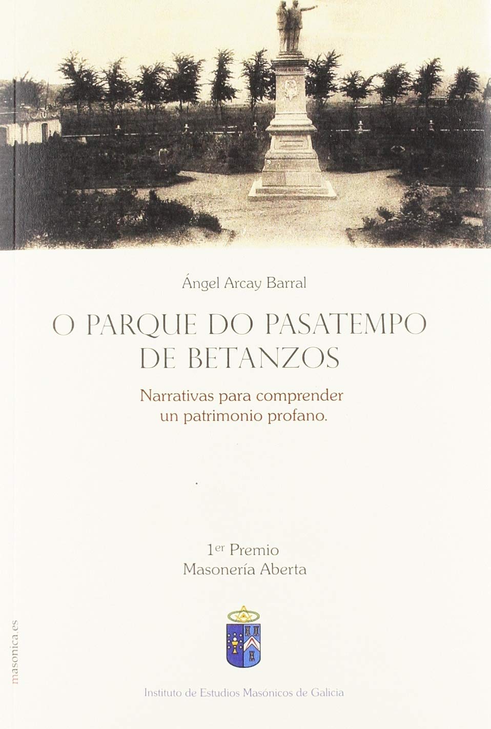 O parque do pasatempo de betanzos : narrativas para comprender un patrimonio profano