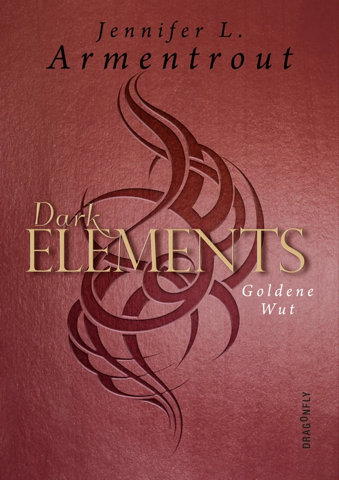 Dark Elements - Goldene Wut (The Harbinger, #2)