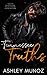 Tennessee Truths by Ashley Munoz
