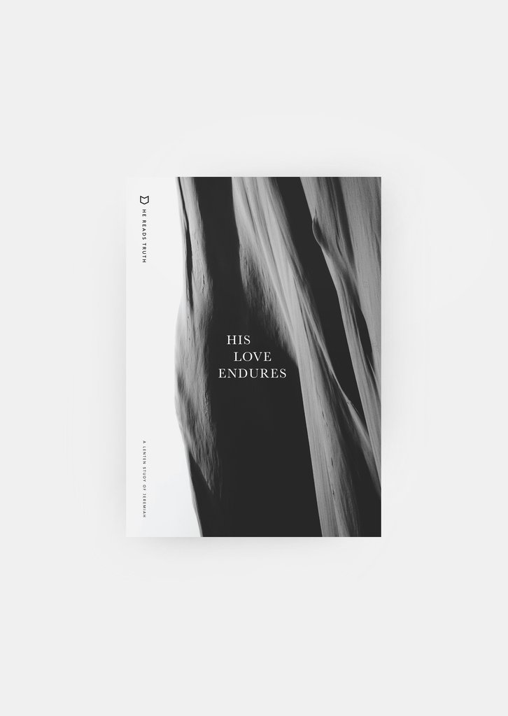 His Love Endures: A Lenten Study of Jeremiah (Lent 2020)