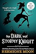 One Dark and Stormy Knight