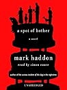 A Spot of Bother by Mark Haddon