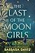 The Last of the Moon Girls
