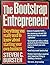 The Bootstrap Entrepreneur/Everything You Really Need to Know About Starting Your Own Business