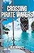 Crossing Pirate Waters (Escape Series)
