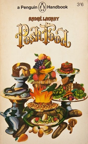 Posh Food (Penguin Handbook)