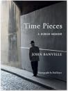 Time Pieces: A Du...