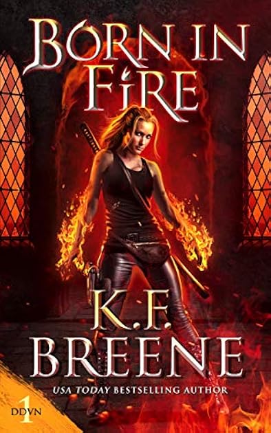Born in Fire (Fire and Ice Trilogy, #1)