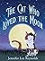 The Cat Who Loved the Moon