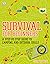 Survival for Beginners: A s...