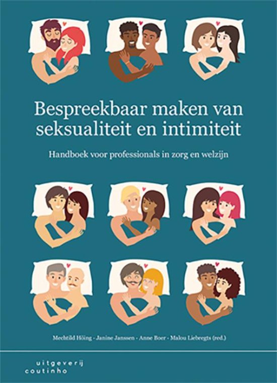 Bespreekbaar maken van seksualiteit en intimiteit: Handboek voor professionals in zorg en welzijn