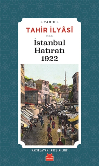 İstanbul Hatıratı 1922 (Paperback)
