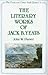 The Literary Works of Jack B. Yeats by John Purser