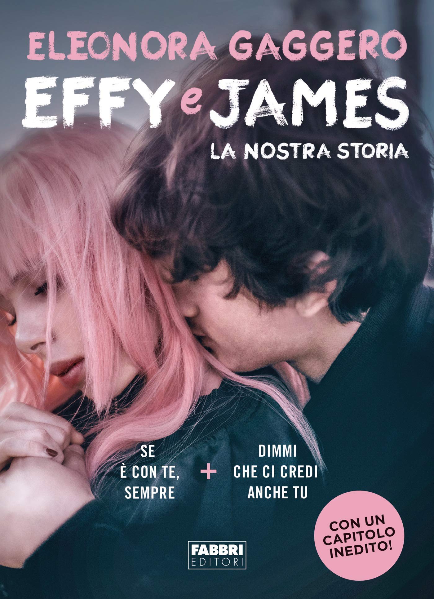 Effy e James : La nostra storia (Kindle Edition)