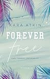 Forever Free - San Teresa University by Kara Atkin