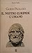 Il nostro Euripide, l'umano