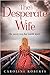 The Desperate Wife