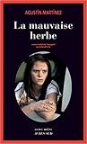 La Mauvaise herbe