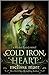 Cold Iron Heart (Wicked Lov...