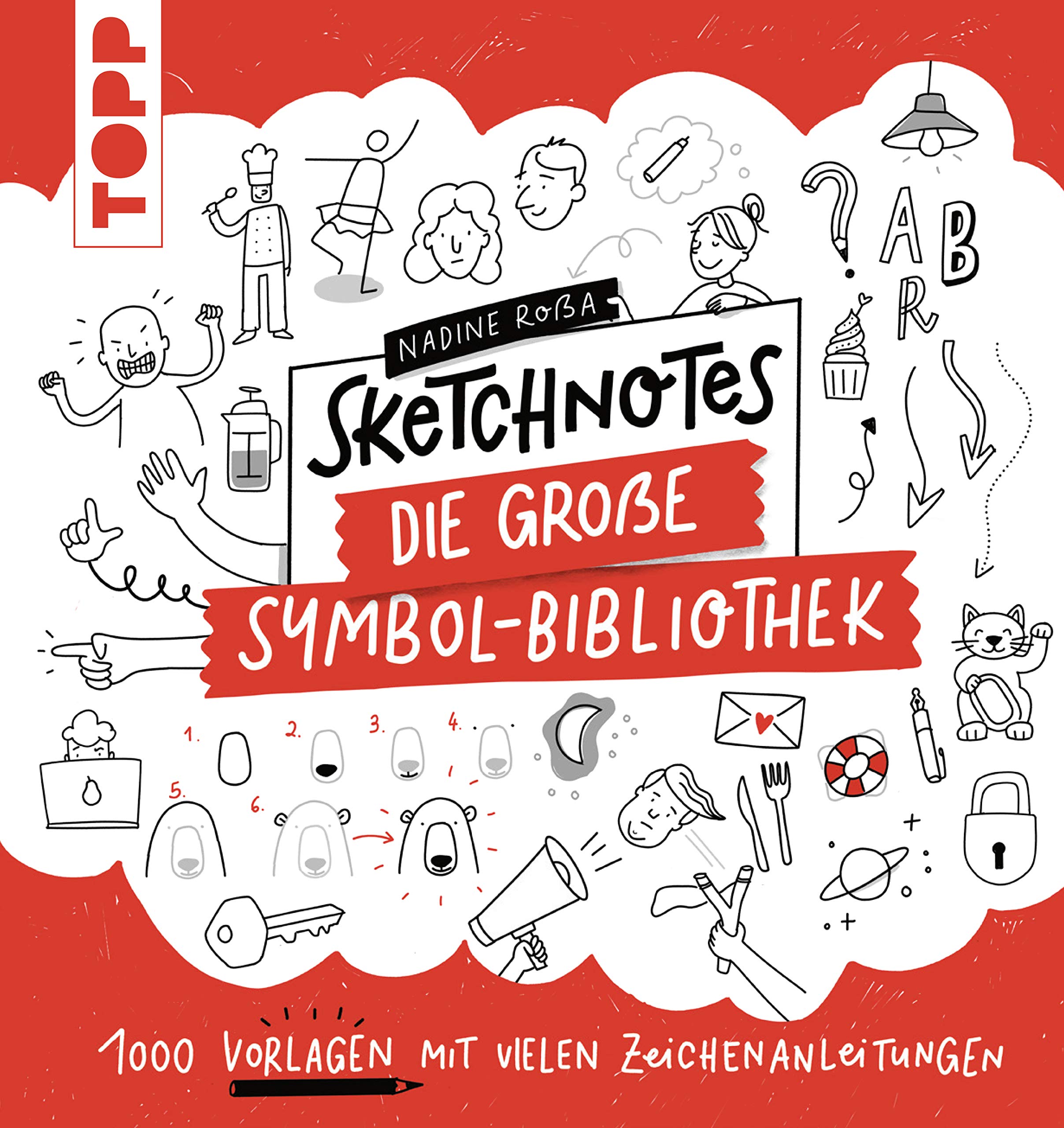 Sketchnotes. Die große Symbol-Bibliothek: 1000 Vorlagen mit vielen Zeichenanleitungen (German Edition)