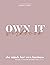 Own It by Krystel Stacey