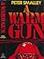 A Warm Gun