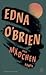 Das Mädchen by Edna O'Brien