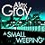 A Small Weeping (Lorimer #2)