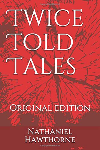Twice Told Tales: Original edition
