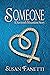 Someone (Sawtooth Mountains Stories #4) by Susan Fanetti