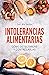 Intolerancias alimentarias: Cómo detectarlas y controlarlas (OTROS NO FICCIÓN) (Spanish Edition)