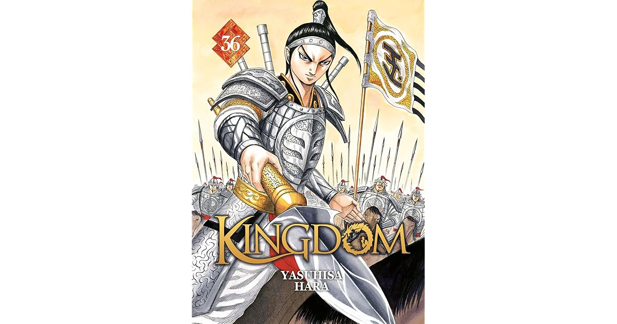 Kingdom Tome 36 Kingdom 36 By Yasuhisa Hara