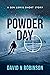 Powder Day: A Ben Lewis sho...