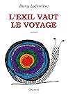 L'exil vaut le vo...