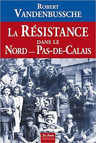 La résistance dans le Nord - Pas-de-Calais