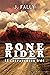 Bone Rider : le chevaucheur d'os