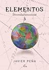 Elementos: Diversidad Emocional (Elementos #3) Elementos: Diversidad Emocional (Elementos #3)