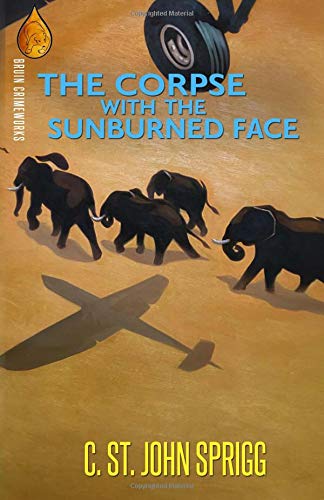 The Corpse With The Sunburned Face (Paperback)