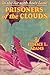 Prisoners of the Clouds (An...