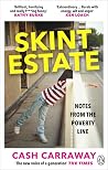 Skint Estate: A m...