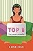 Top 8 (Top 8, #1)
