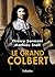 Le grand Colbert by Mathieu Stoll