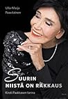 Suurin niistä on rakkaus – Kirsti Paakkasen tarina by Ulla-Maija Paavilainen