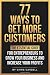 77 Ways To Get More Customers - The Essential Guide For Entre... by Chris Cardell