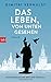 Das Leben, von unten gesehen
