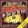 No Time Like the Past by Jodi Taylor