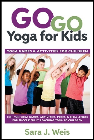 pdf download Go Go Yoga for Kids: Yoga Games & Activities for Children