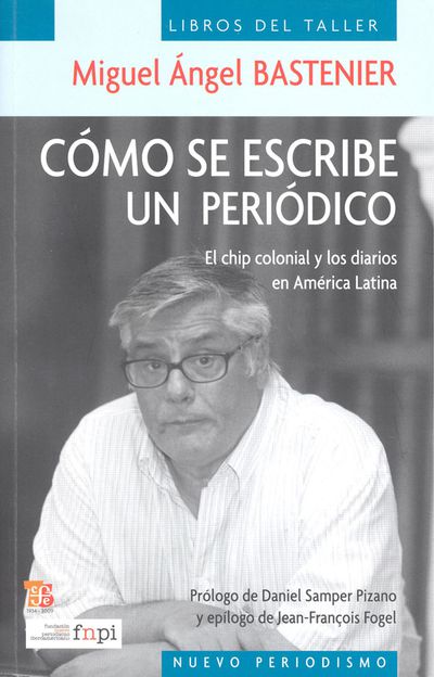 Cómo se escribe un periódico: el chip colonial y los diarios en América Latina